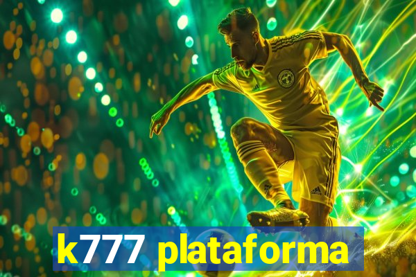 k777 plataforma